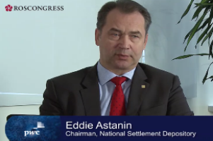 Eddie Astanin, Chairman of the Executive Board, National Settlement Depositary